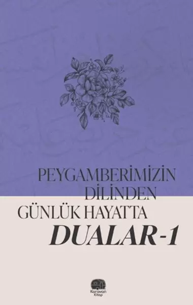 peygamberimizin-dilinden-gunluk-hayatta-dualar-1