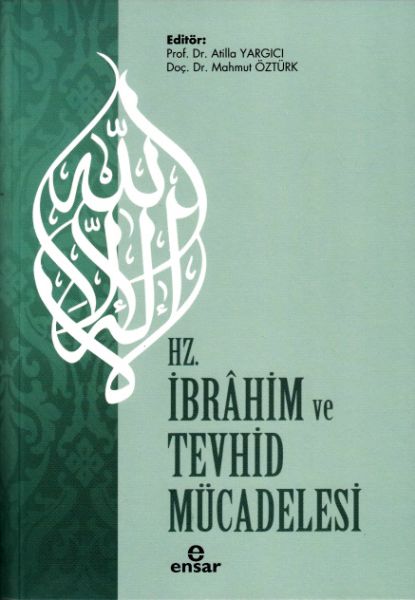 hz-ibrahim-ve-tevhid-mucadelesi