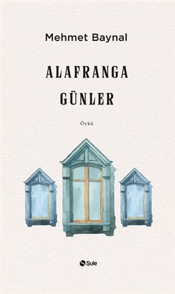 alafranga-gunler