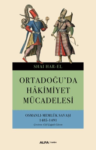 ortadoguda-hakimiyet-mucadelesi-osmanli-memluk-savasi-1485-1491