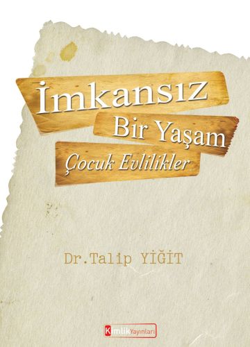 imkansiz-bir-yasam-cocuk-evlilikler