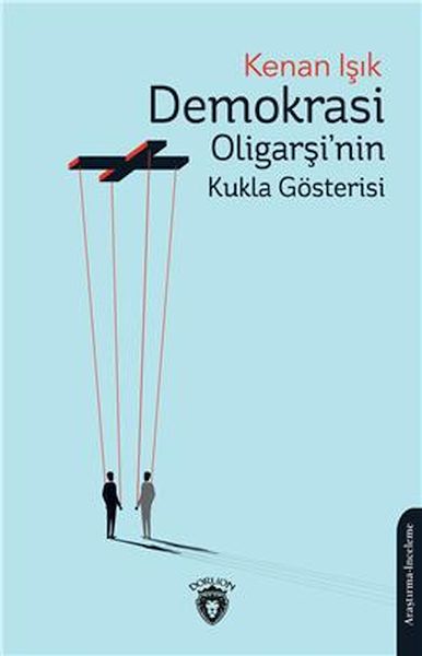 demokrasi-oligarsinin-kukla-gosterisi