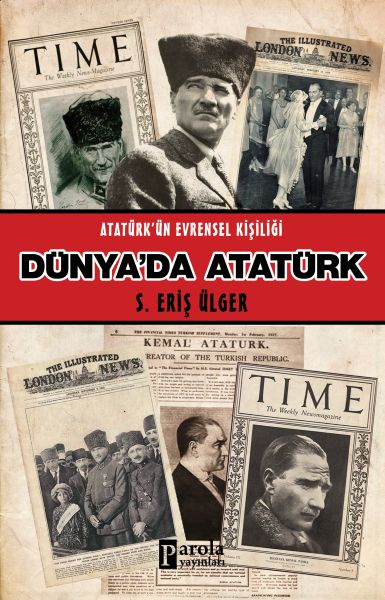 dunya-da-ataturk-ataturk-un-evrensel-kisiligi