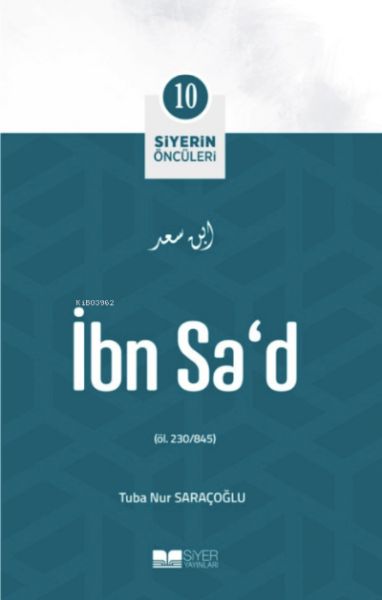 ibn-sa-d-siyerin-onculeri-10