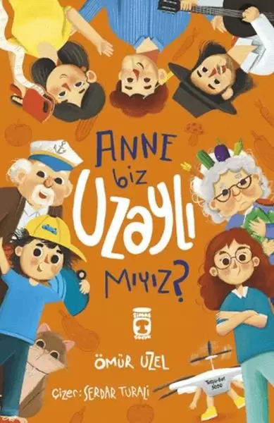 anne-biz-uzayli-miyiz
