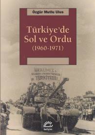 turkiye-de-sol-ve-ordu-1960-1971