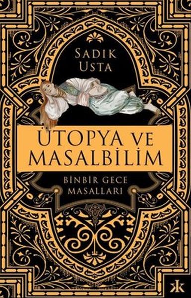 utopya-ve-masalbilim-binbir-gece-masallari