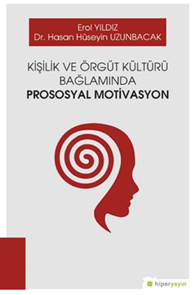 kisilik-ve-orgut-kulturu-baglaminda-prososyal-motivasyon