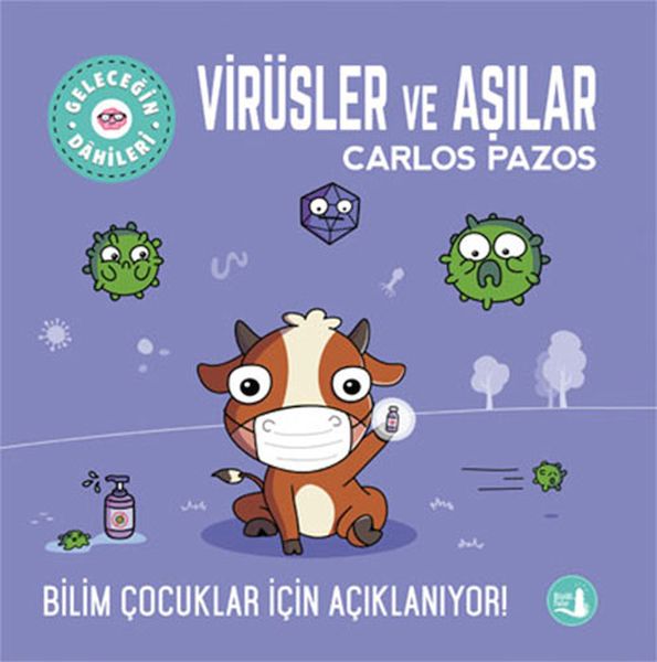 gelecegin-dahileri-virusler-ve-asilar