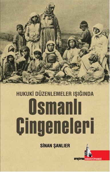 hukuki-duzenlemeler-isiginda-osmanli-cingeneleri