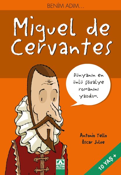 benim-adim-miguel-de-cervantes