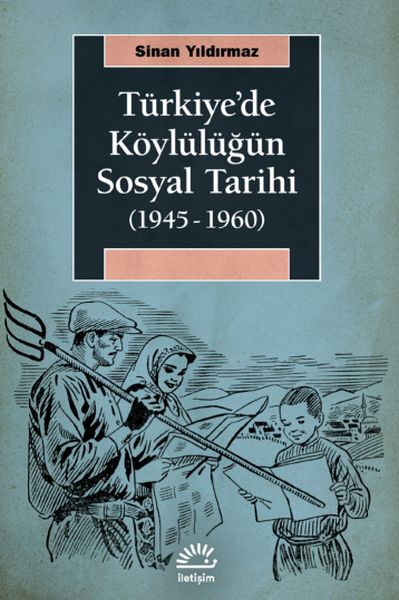 turkiye-de-koylulugun-sosyal-tarihi-1945-1960