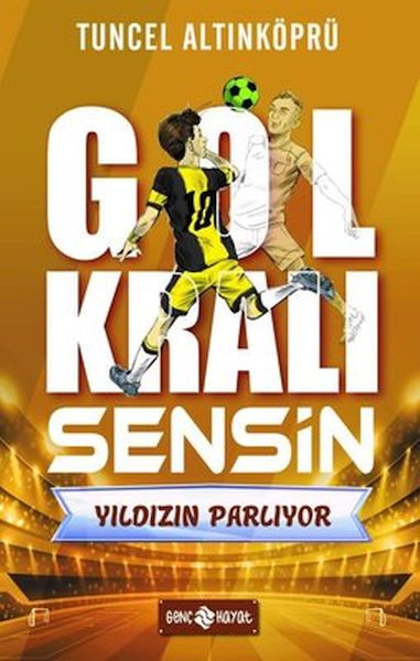 yildizin-parliyor-gol-krali-sensin