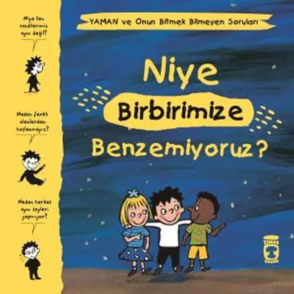 niye-birbirimize-benzemiyoruz-yaman-ve-onun-bitmek-bilmeyen-sorulari