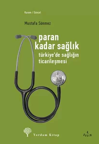 paran-kadar-saglik-turkiye-de-sagligin-ticarilesmesi
