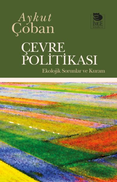 cevre-politikasi-ekolojik-sorunlar-ve-kuram