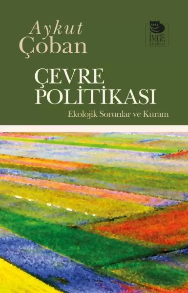 cevre-politikasi-ekolojik-sorunlar-ve-kuram