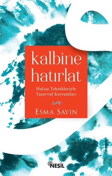 kalbine-hatirlat-hafiza-teknikleriyle-tasavvuf-kavramlari