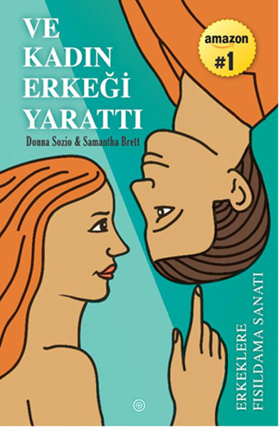 ve-kadin-erkegi-yaratti-erkeklere-fisildama-sanati