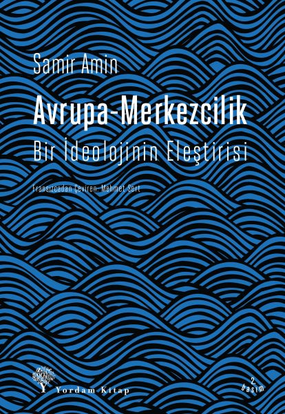 avrupa-merkezcilik-bir-ideolojinin-elestirisi