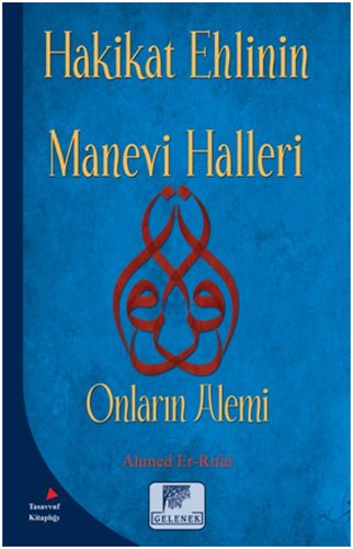 hakikat-ehlinin-manevi-halleri-onlarin-alemi