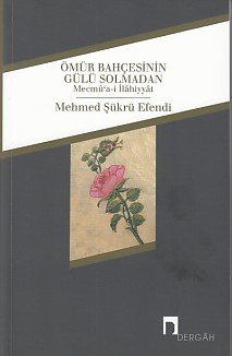 omur-bahcesinin-gulu-solmadan