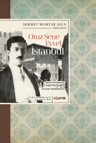 otuz-sene-evvel-istanbul-turk-edebiyati-klasikleri