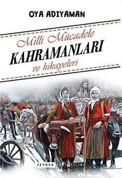 milli-mucadele-kahramanlari-ve-hikayeleri