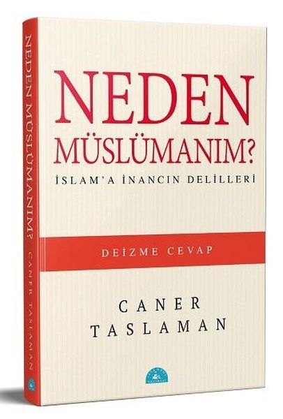 neden-muslumanim-islam-a-inancin-delilleri