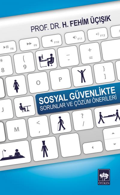 sosyal-guvenlikte-sorunlar-ve-cozum-onerileri