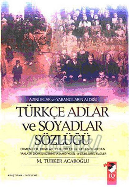 azinliklar-ve-yabancilarin-aldigi-turkce-adlar-ve-soyadlar-sozlugu