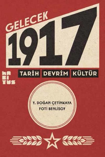 gelecek-1917-tarih-devrim-kultur