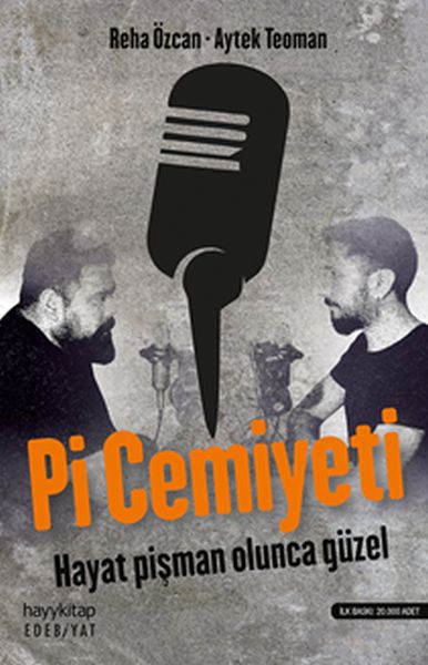 pi-cemiyeti-hayat-pisman-olunca-guzel