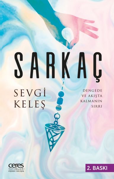 sarkac-dengede-ve-akista-kalmanin-sirri