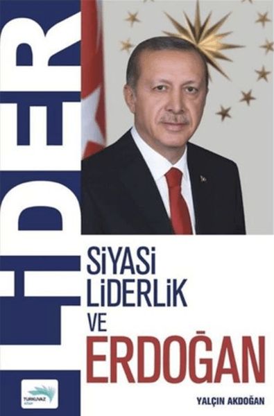 lider-siyasi-liderlik-ve-erdogan