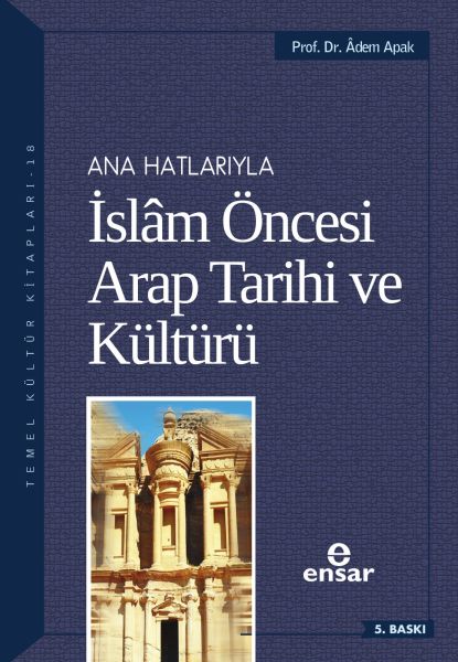 anahatlariyla-islam-oncesi-arap-tarihi-ve-kulturu