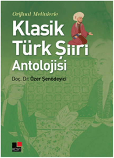 orjinal-metinlerle-klasik-turk-siiri-antolojisi