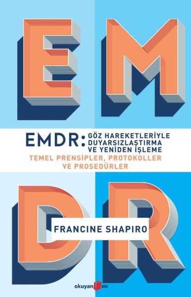 emdr-goz-hareketleriyle-duyarsizlastirma-ve-yeniden-isleme