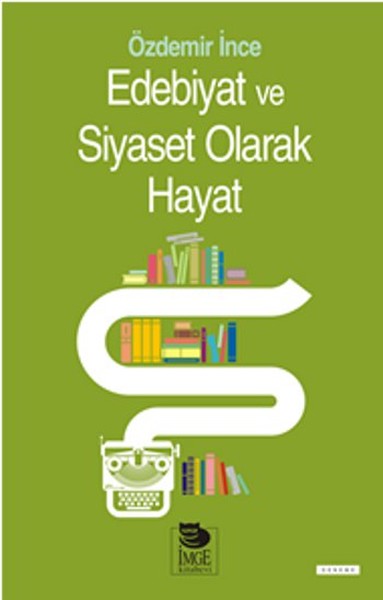 edebiyat-ve-siyaset-olarak-hayat