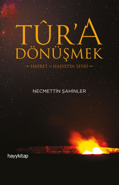 tur-a-donusmek-hayret-ve-hasyetin-seyri