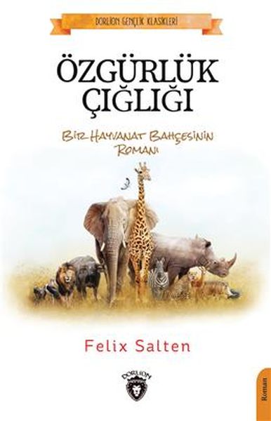 ozgurluk-cigligi-bir-hayvanat-bahcesinin-romani