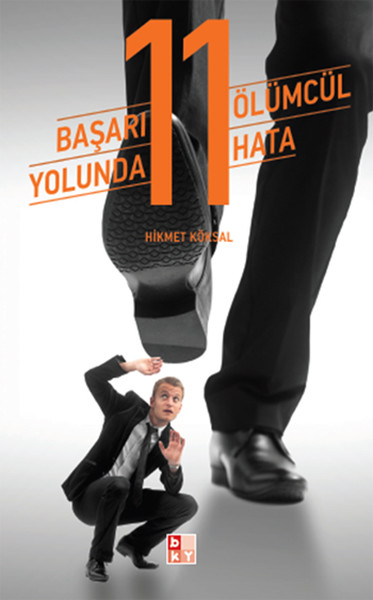 basari-yolunda-11-olumcul-hata