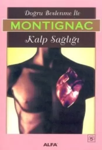 montignac-dogru-beslenme-ile-kalp-sagligi