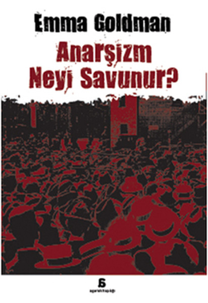 anarsizm-neyi-savunur