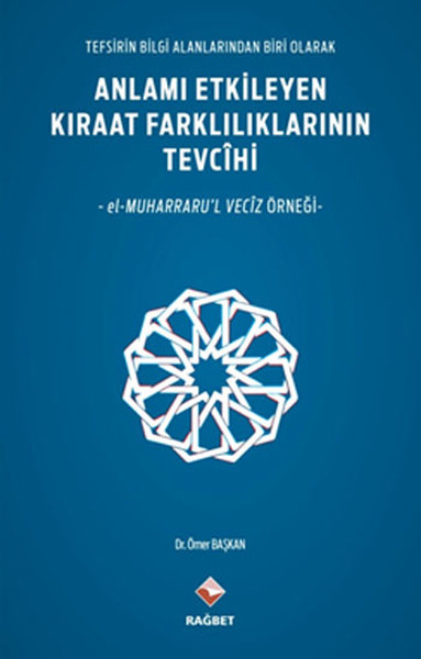 anlami-etkileyen-kiraat-farkliliklarinin-tevcihi