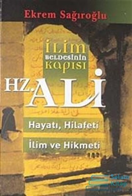 ilim-beldesinin-kapisi-hz-ali-hayati-hilafeti-ilim-ve-hikmeti