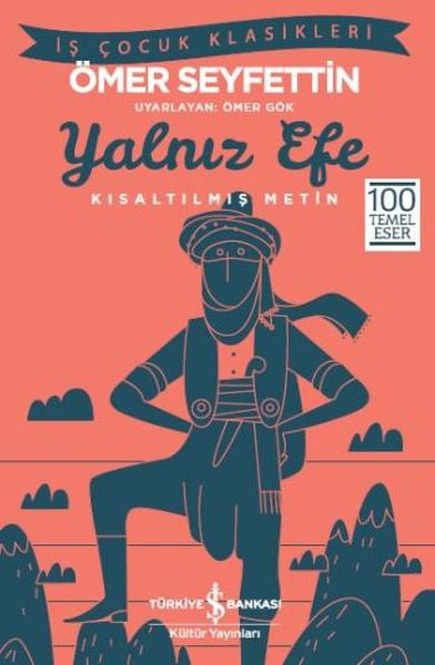 yalniz-efe-kisaltilmis-metin