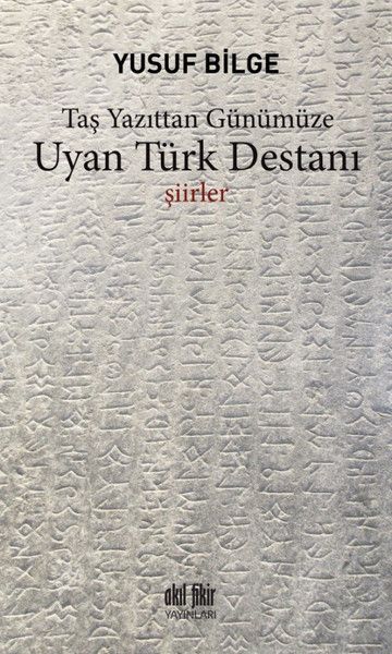 uyan-turk-destani-tas-yazittan-gunumuze