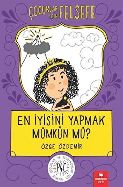 en-iyisini-yapmak-mumkun-mu-cocuklar-icin-felsefe