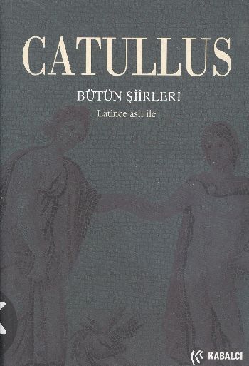 catullus-butun-siirleri